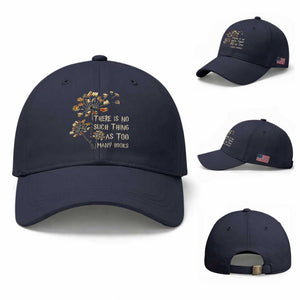 There Is No Such Thing As Too Many Books Baseball Cap Book Lover TS12 Baseball Cap Universal Fit Navy Print Your Wear
