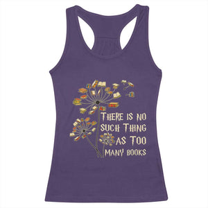 There Is No Such Thing As Too Many Books Racerback Tank Top Book Lover TS12 Purple Print Your Wear