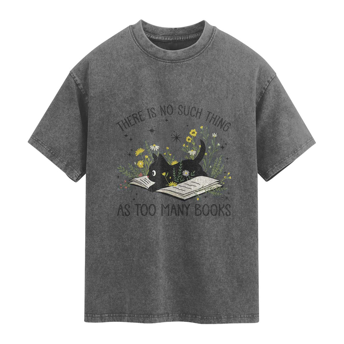 There Is No Such Thing As Too Many Books Washed Cotton T-Shirt Cute Kitty Reading Book
