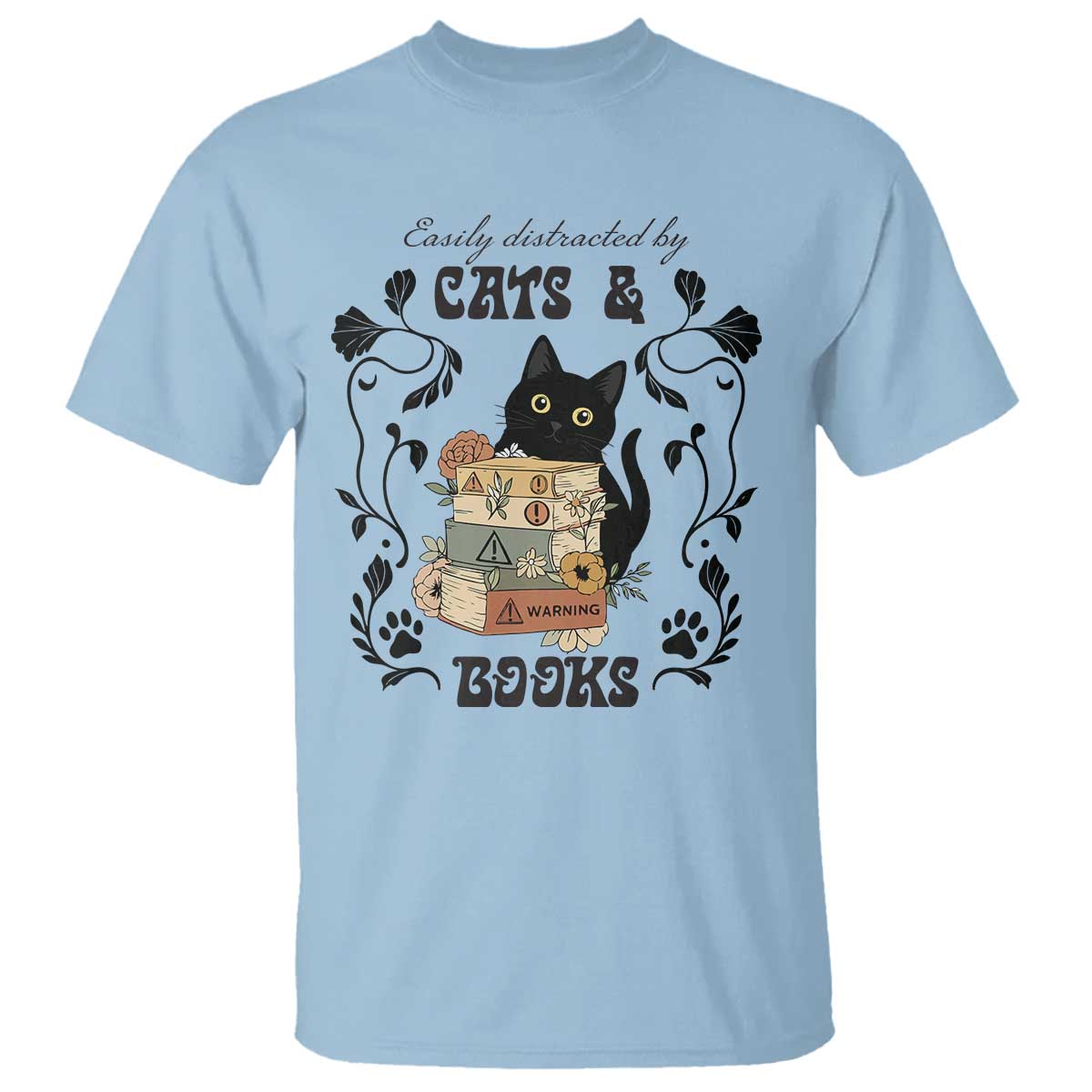 Easily Distracted By Cats And Books T Shirt Funny Book Kitty Lover TS12 Light Blue Print Your Wear