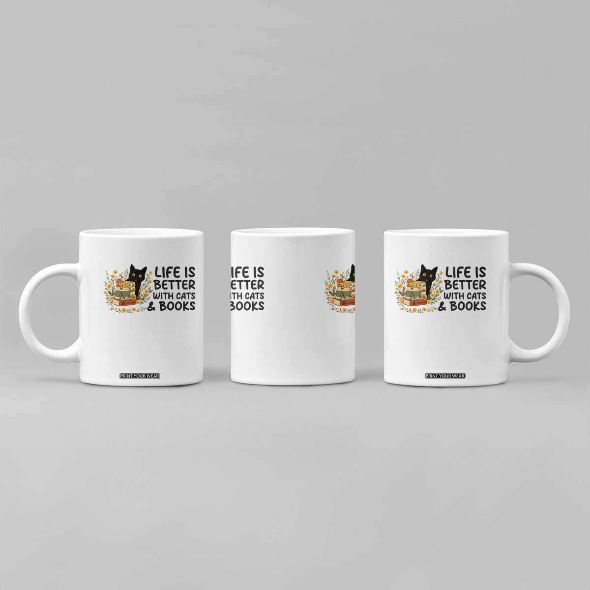 Life Is Better With Cats And Books Coffee Mug Funny Black Cat Book Lover TS12 Print Your Wear