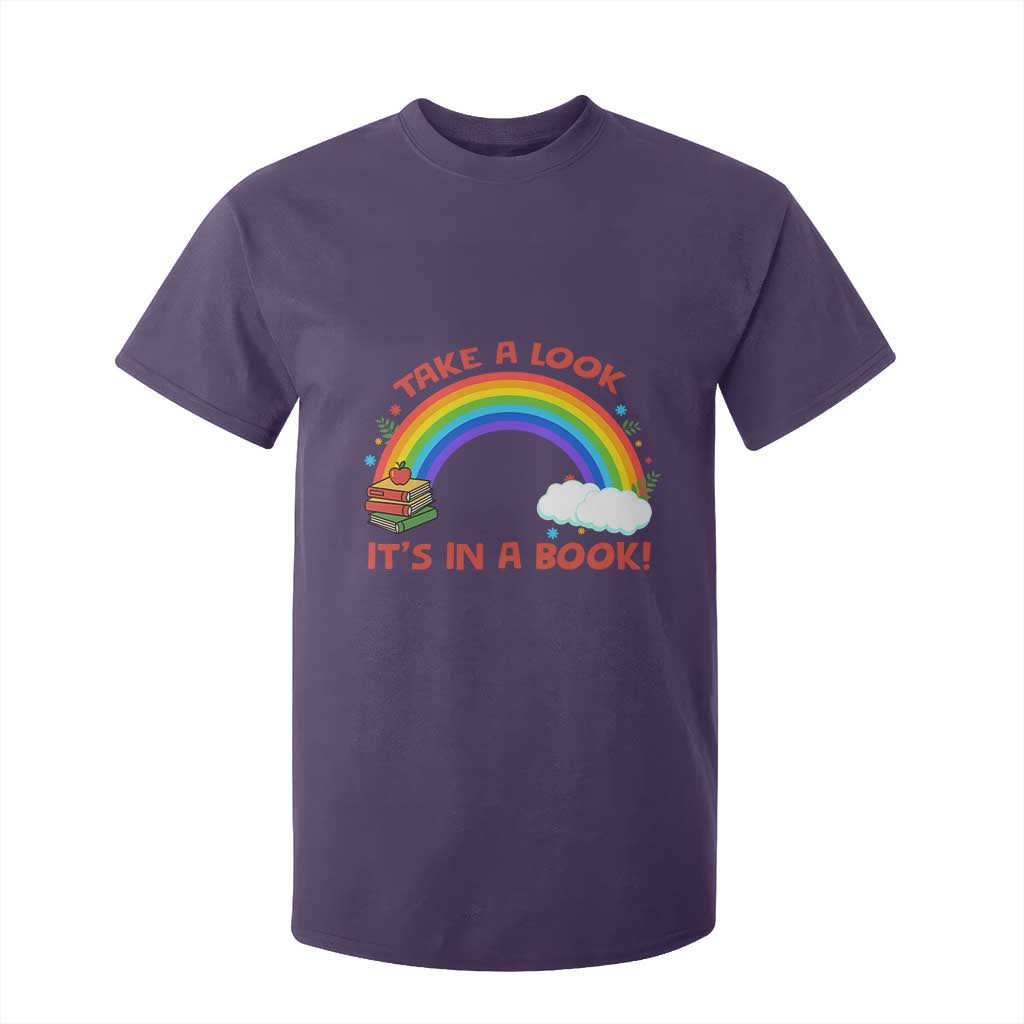 Take A Look It Is In A Book T Shirt For Kid Cute Rainbow Book Educational Quote TS12 Purple Print Your Wear