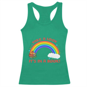 Take A Look It Is In A Book Racerback Tank Top Cute Rainbow Book Educational Quote TS12 Irish Green Print Your Wear