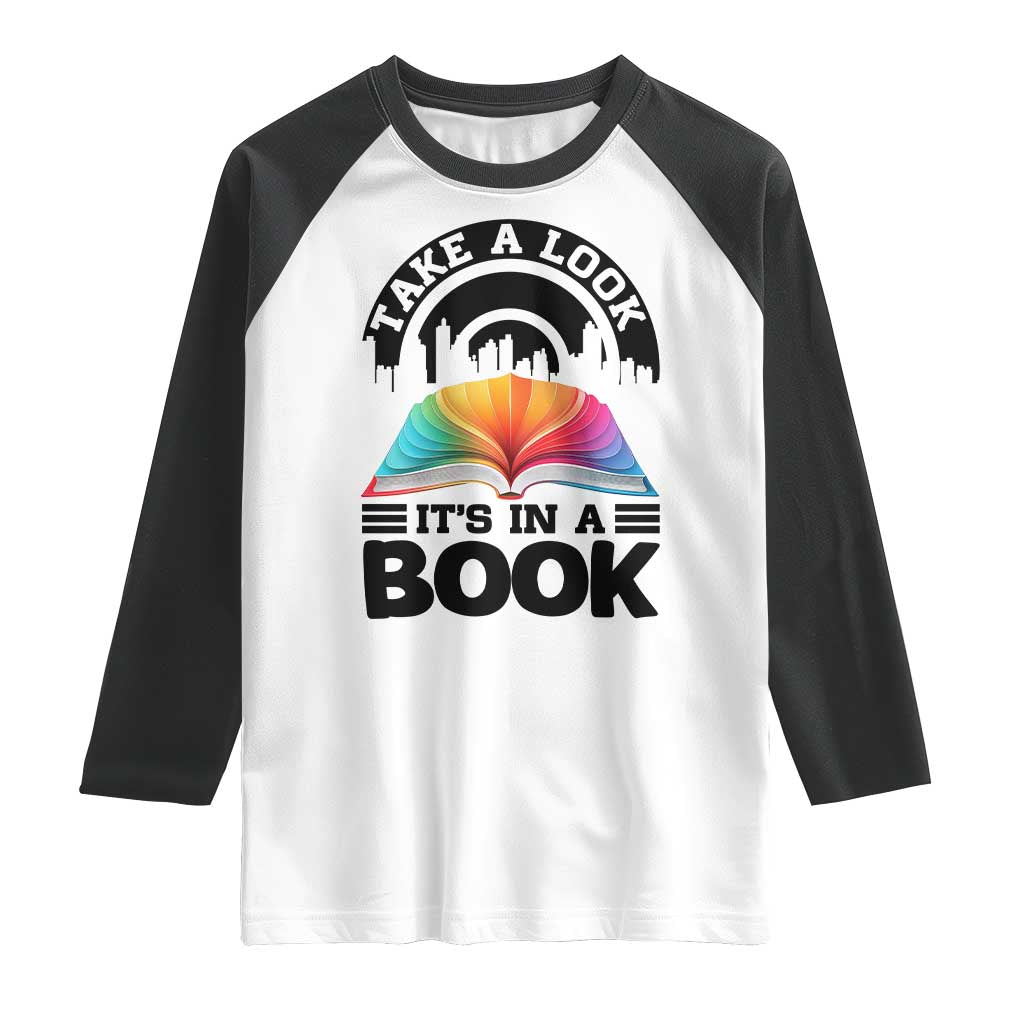 Take A Look It Is In A Book Raglan Shirt Reading Retro Rainbow Vintage TS12 White Black Print Your Wear