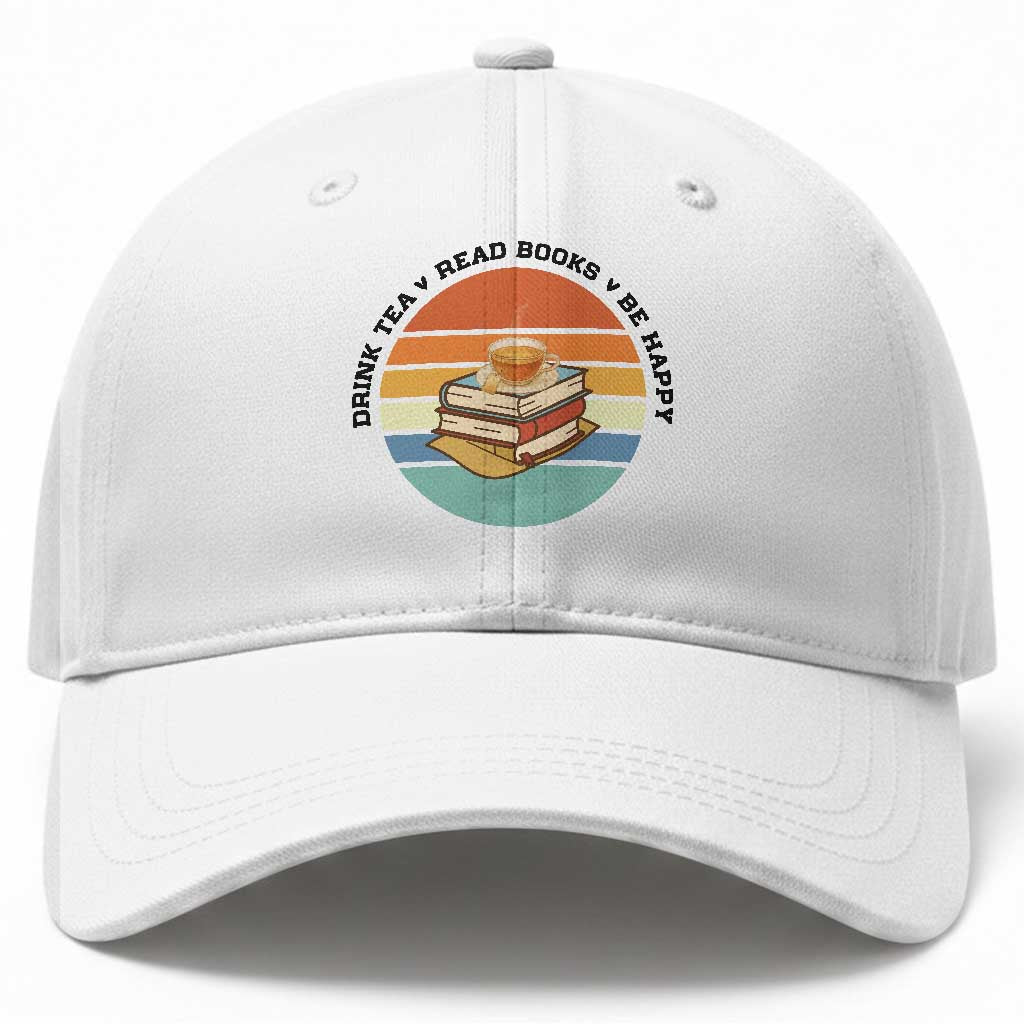 Drink Tea Read Books Be Happy Baseball Cap Book Worm Tea Cup TS12 Print Your Wear