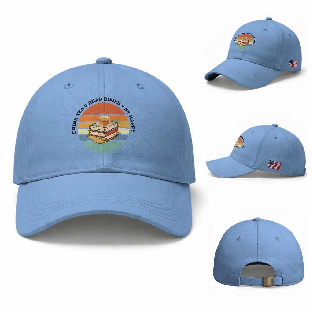 Drink Tea Read Books Be Happy Baseball Cap Book Worm Tea Cup TS12 Baseball Cap Universal Fit Light Blue Print Your Wear