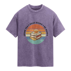 Drink Tea Read Books Be Happy Washed Cotton T-Shirt Book Worm Tea Cup