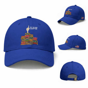 Just One More Chapter Baseball Cap Funny Book Lover TS12 Baseball Cap Universal Fit Royal Blue Print Your Wear