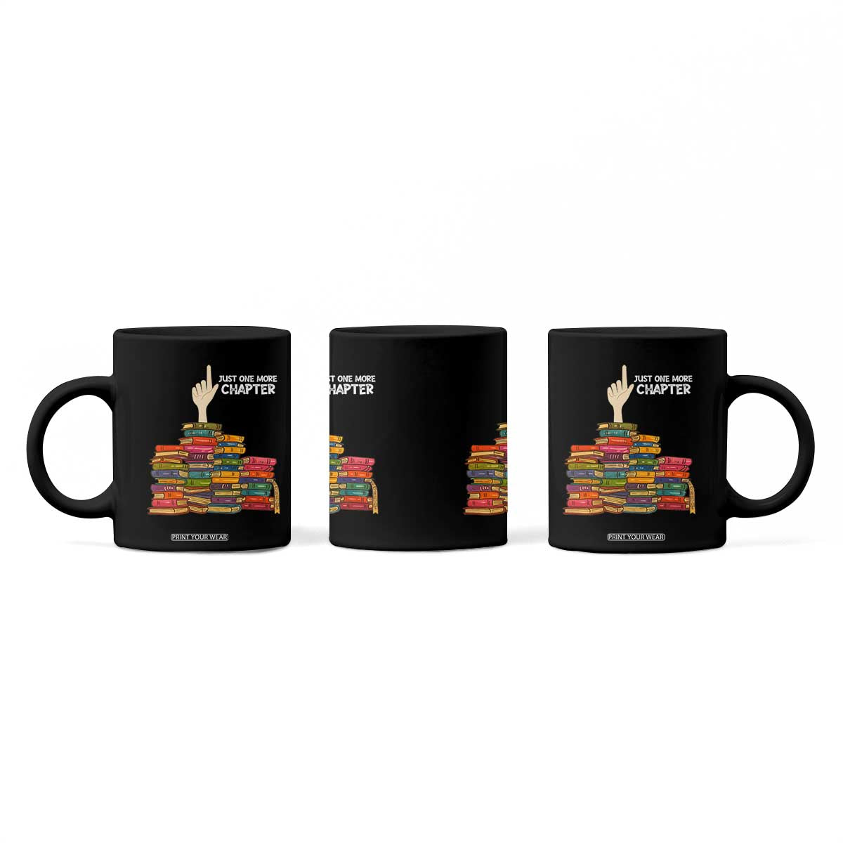 Just One More Chapter Coffee Mug Funny Book Lover TS12 Print Your Wear