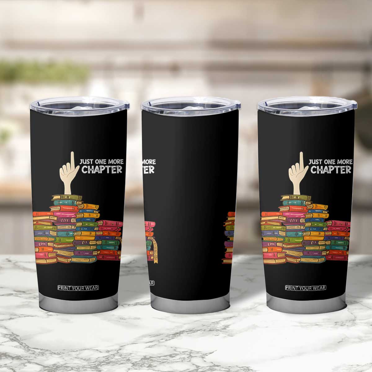 Just One More Chapter Tumbler Cup Funny Book Lover TS12 Print Your Wear