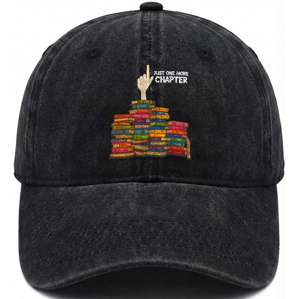 Just One More Chapter Washed Cotton Baseball Cap Funny Book Lover TS12 Print Your Wear