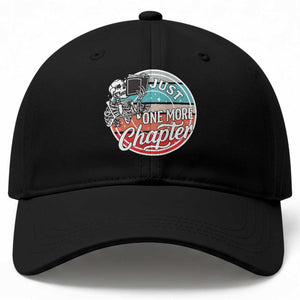 Just One More Chapter Baseball Cap Funny Skeleton Reading Book TS12 Print Your Wear