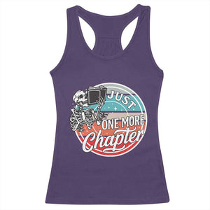 Just One More Chapter Racerback Tank Top Funny Skeleton Reading Book TS12 Purple Print Your Wear