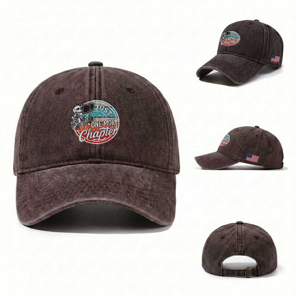 Just One More Chapter Washed Cotton Baseball Cap Funny Skeleton Reading Book TS12 Washed Cap Universal Fit Dark Brown Print Your Wear
