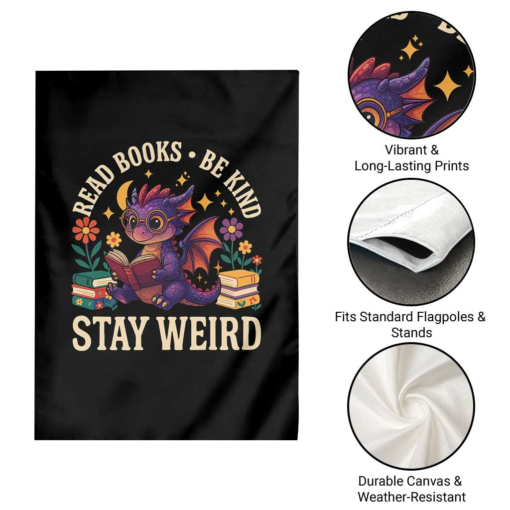 Dragon Read Book Garden Flag Funny Read Books Be Kind Stay Weird TS12 Print Your Wear