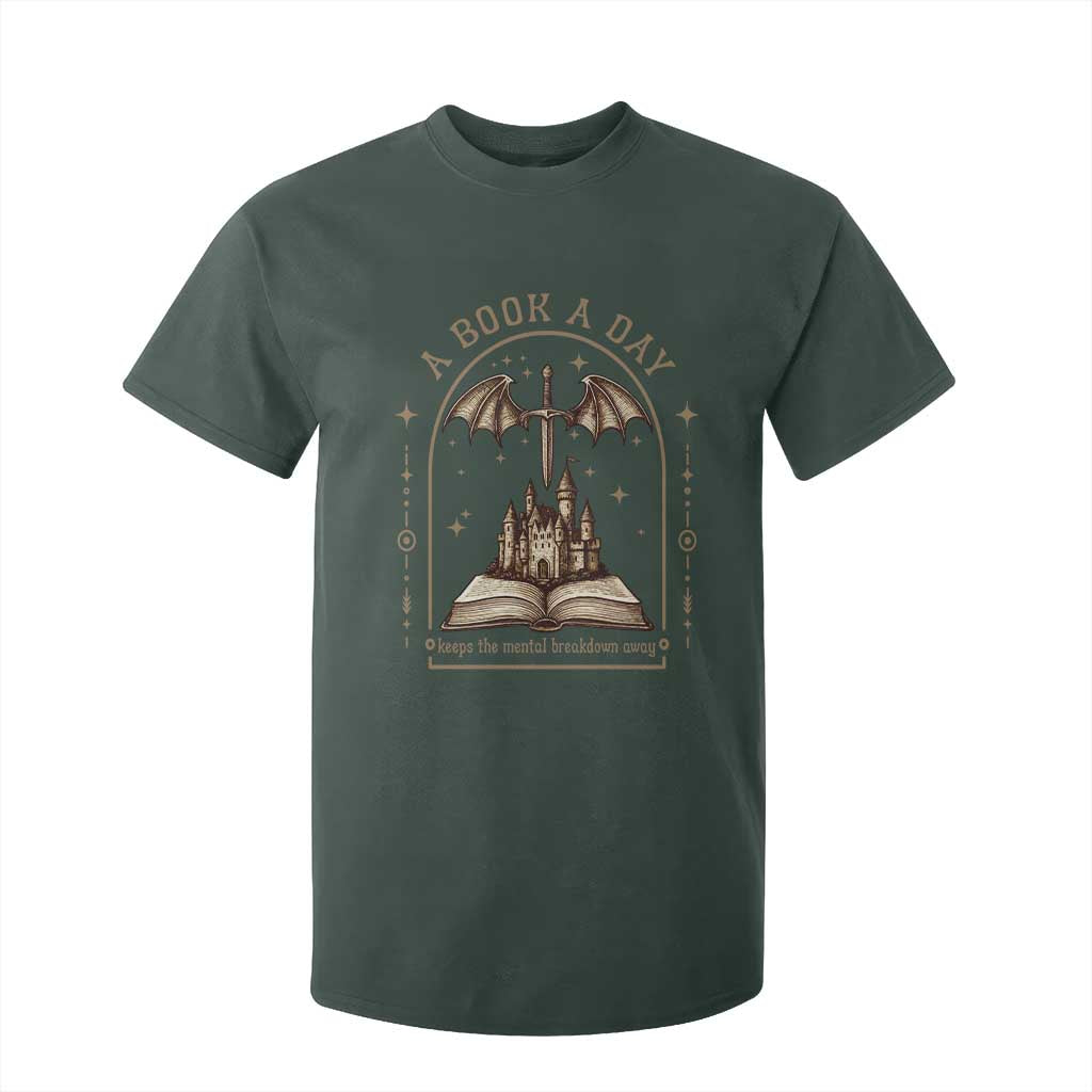 Fantasy Book Lover T Shirt For Kid A Book A Day Keeps The Mental Breakdown Away TS12 Dark Forest Green Print Your Wear