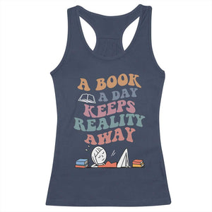 A Book A Day Keeps Reality Away Racerback Tank Top Cute Girl Book Lover TS12 Navy Print Your Wear
