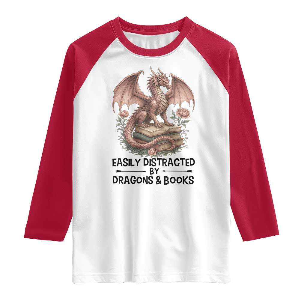 Easily Distracted By Dragon And Books Raglan Shirt Funny Book Lover TS12 White Red Print Your Wear