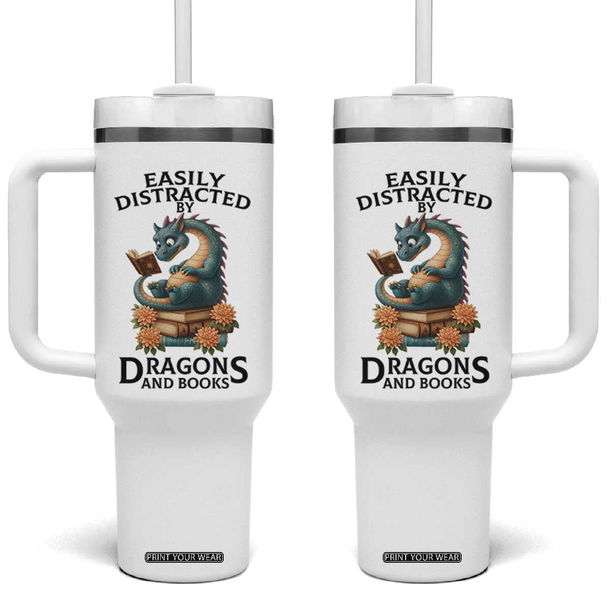 Easily Distracted By Dragon And Books Tumbler With Handle Cute Book Lover Gift TS12 One Size: 40 oz White Print Your Wear