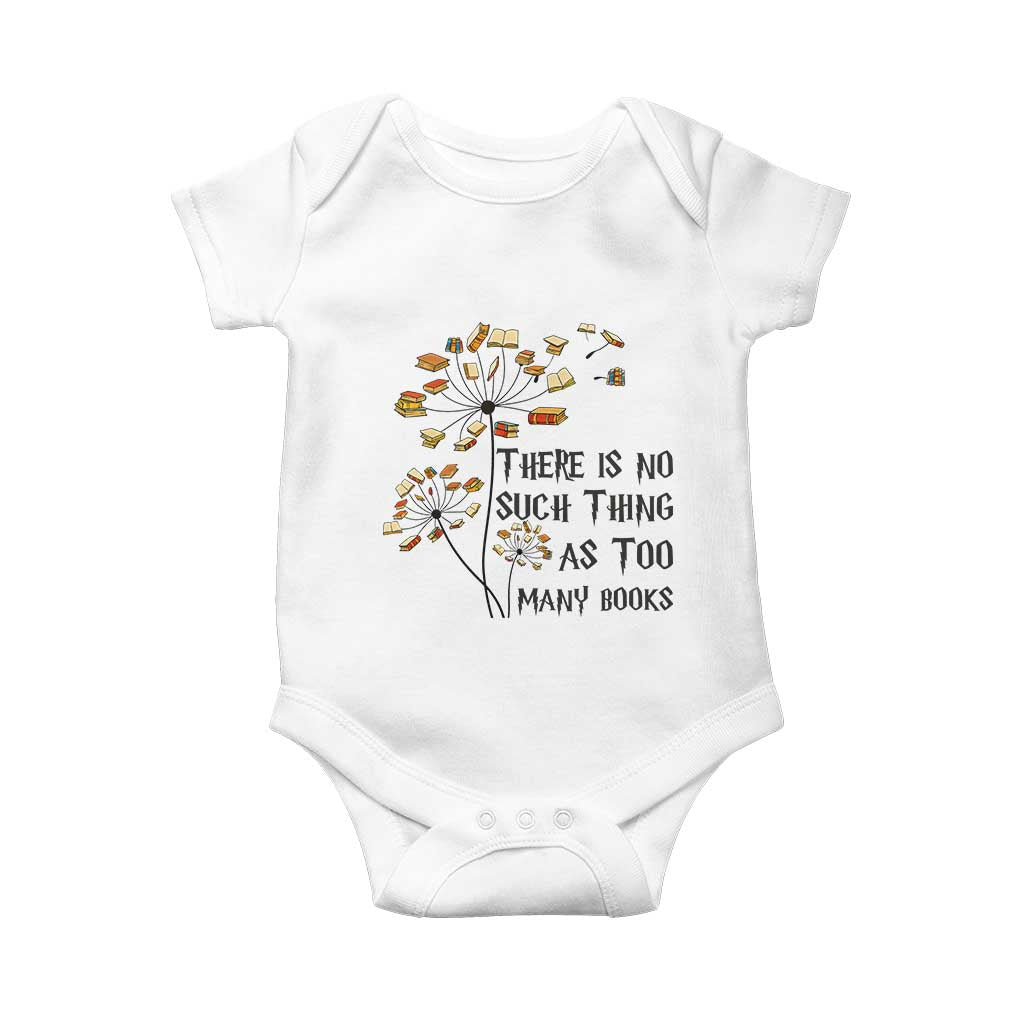 Funny Bookworm Saying Baby Onesie There Is No Such Thing As Too Many Books TS12 White Print Your Wear