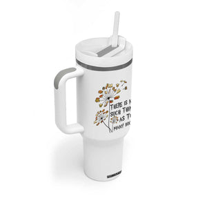 Funny Bookworm Saying Tumbler With Handle There Is No Such Thing As Too Many Books TS12 Print Your Wear