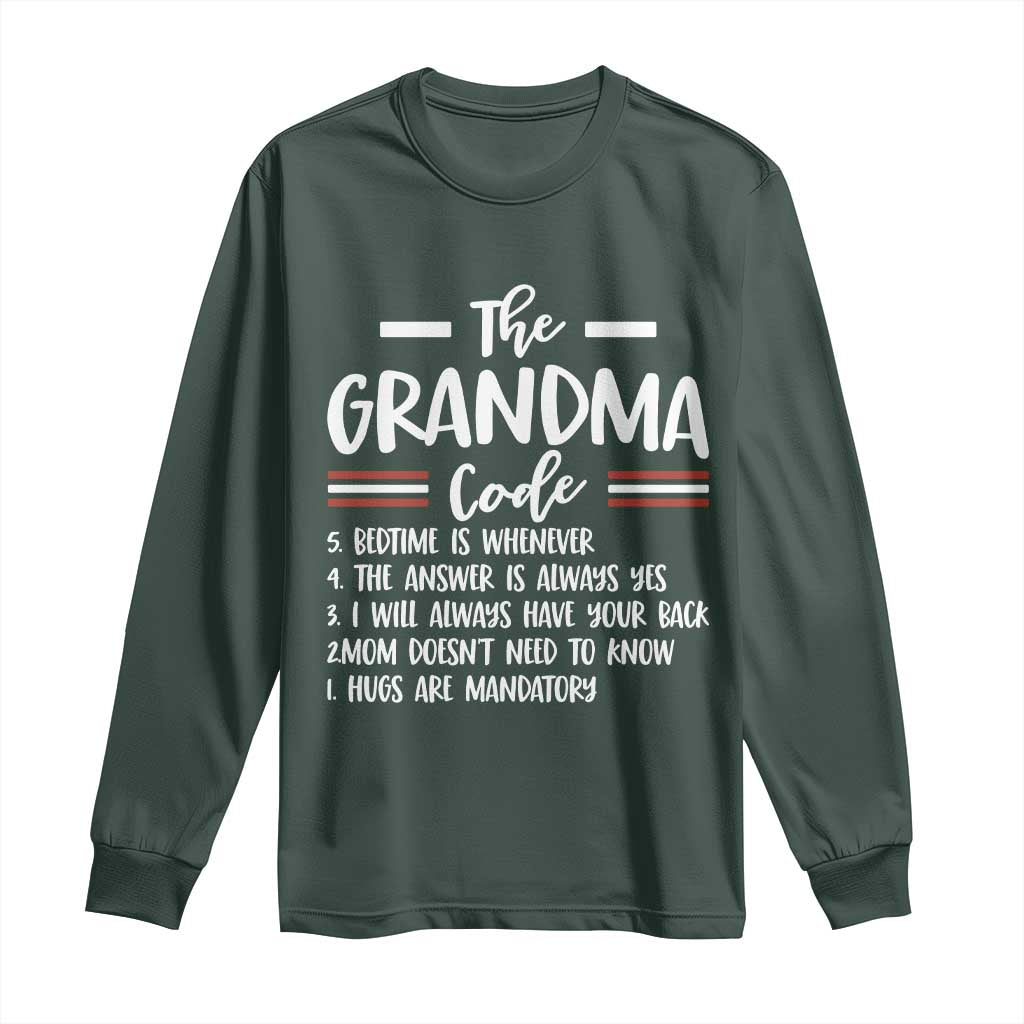 The Grandma Code Long Sleeve Shirt Humorous Grandmother Rules Graphic TS12 Dark Forest Green Print Your Wear