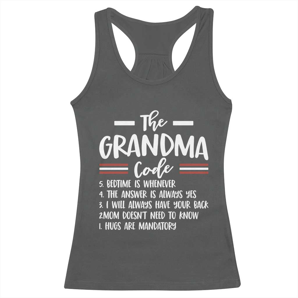 The Grandma Code Racerback Tank Top Humorous Grandmother Rules Graphic TS12 Dark Heather Print Your Wear