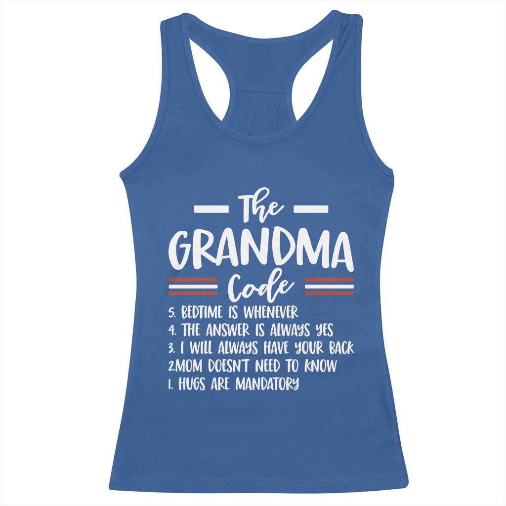 The Grandma Code Racerback Tank Top Humorous Grandmother Rules Graphic TS12 Royal Blue Print Your Wear