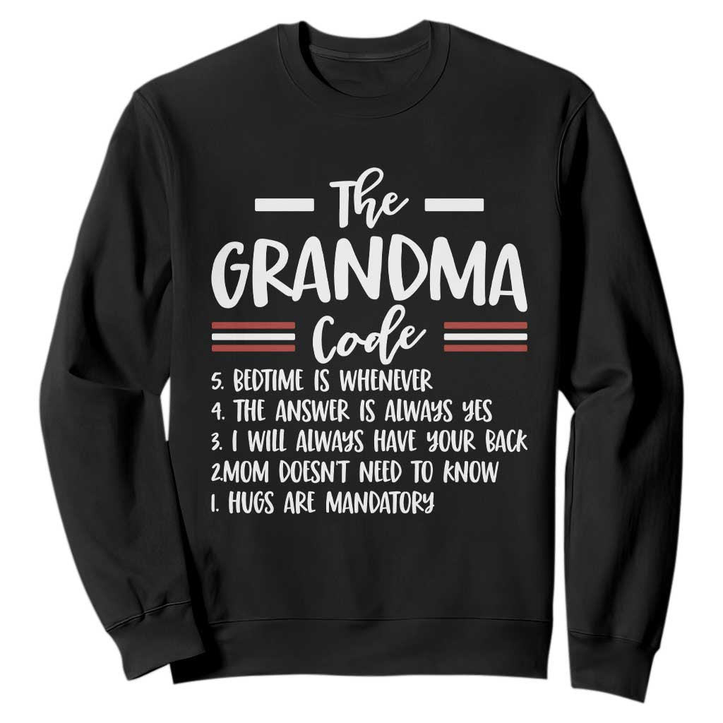 The Grandma Code Sweatshirt Humorous Grandmother Rules Graphic TS12 Black Print Your Wear