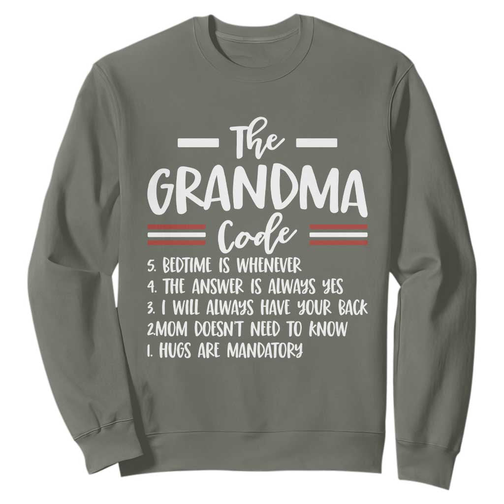 The Grandma Code Sweatshirt Humorous Grandmother Rules Graphic TS12 Military Green Print Your Wear