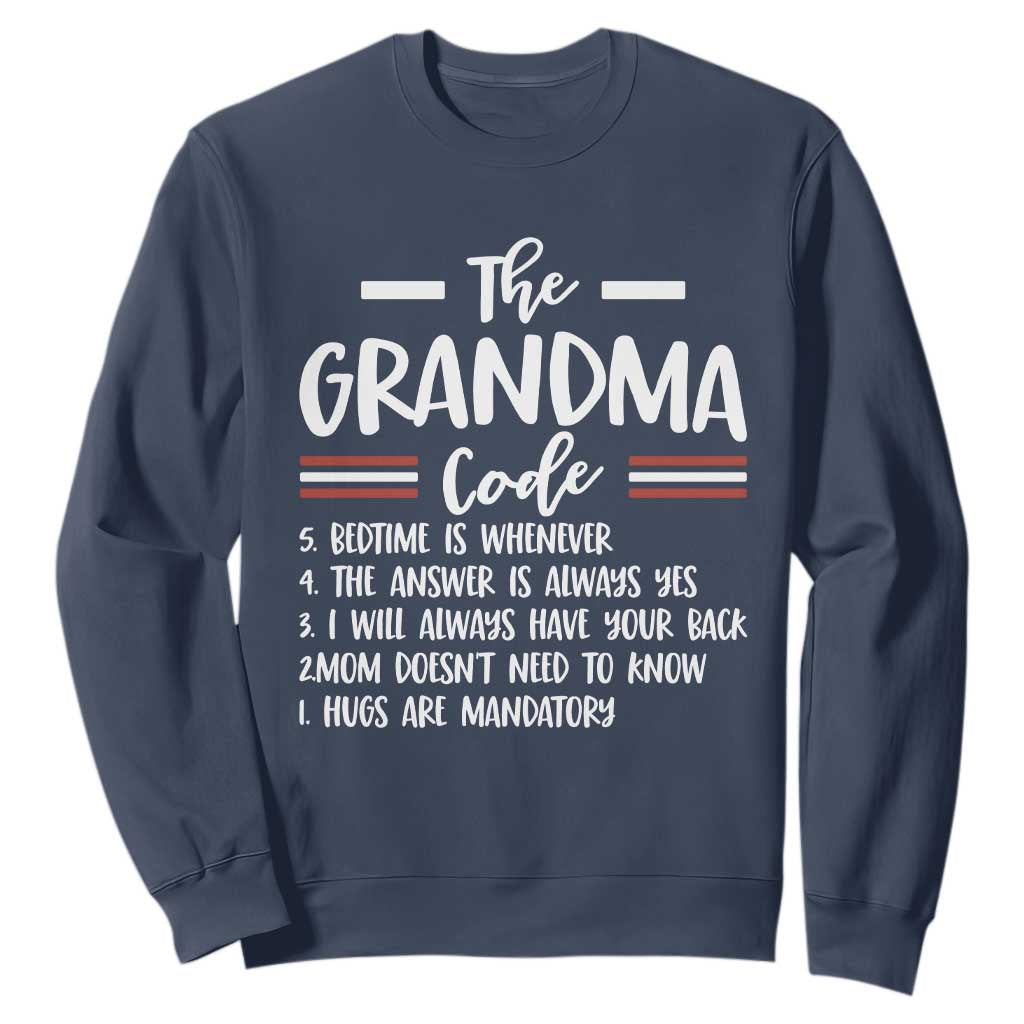 The Grandma Code Sweatshirt Humorous Grandmother Rules Graphic TS12 Navy Print Your Wear