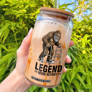 Funny Old Bigfoot Retirement Gift Glass Can Legend Never Retires TS12 White Print Your Wear