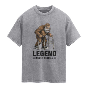Funny Old Bigfoot Retirement Gift Washed Cotton T-Shirt Legend Never Retires