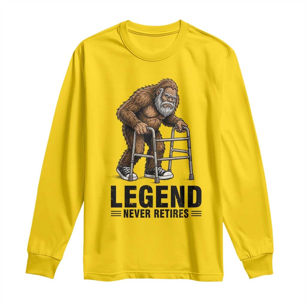 Funny Old Bigfoot Retirement Gift Long Sleeve Shirt Legend Never Retires TS12 Daisy Print Your Wear