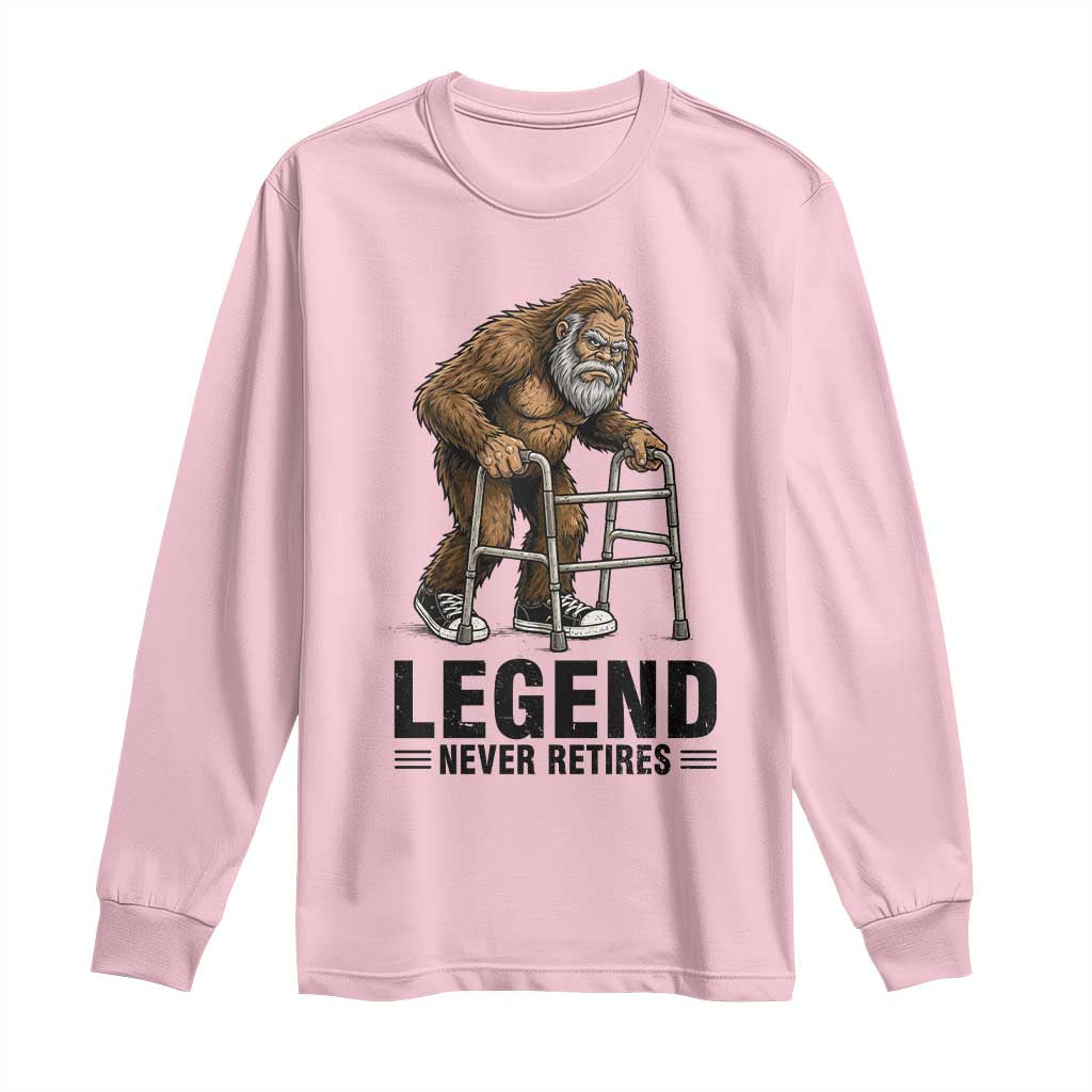 Funny Old Bigfoot Retirement Gift Long Sleeve Shirt Legend Never Retires TS12 Light Pink Print Your Wear