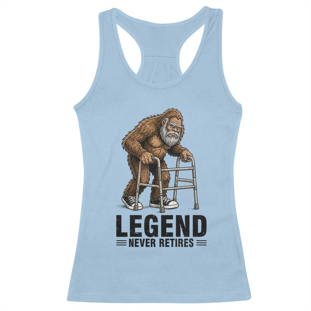 Funny Old Bigfoot Retirement Gift Racerback Tank Top Legend Never Retires TS12 Light Blue Print Your Wear