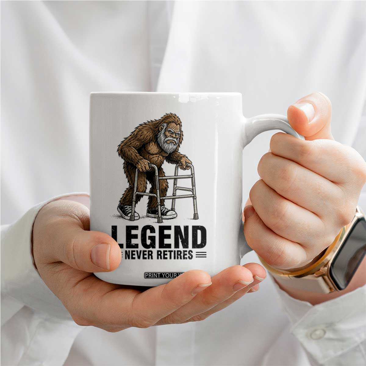 Funny Old Bigfoot Retirement Gift Coffee Mug Legend Never Retires TS12 Print Your Wear