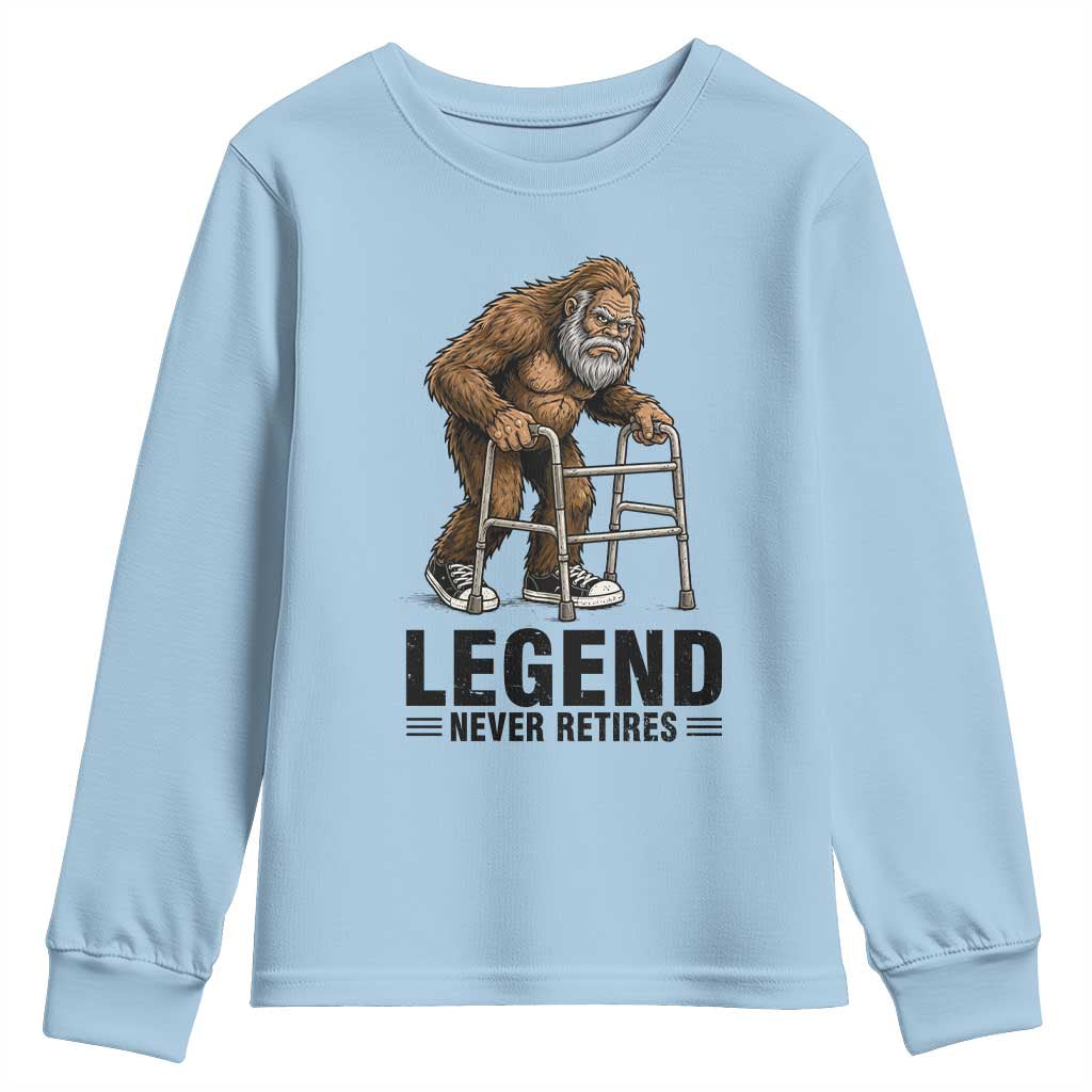 Funny Old Bigfoot Retirement Gift Youth Sweatshirt Legend Never Retires TS12 Light Blue Print Your Wear