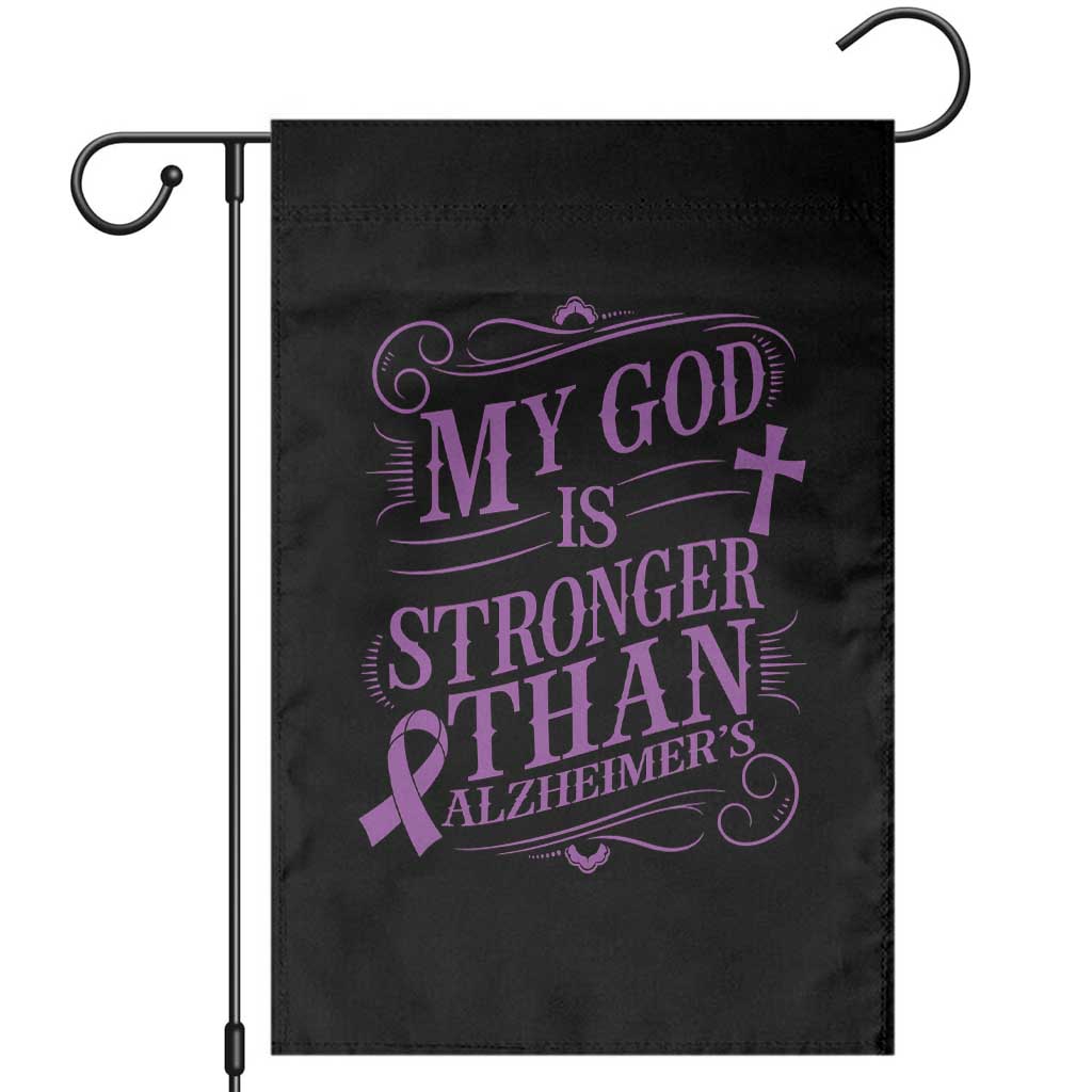 My God Is Stronger Than Alzheimers Garden Flag Faith Hope Purple Ribbon Graphic TS12 Black Print Your Wear