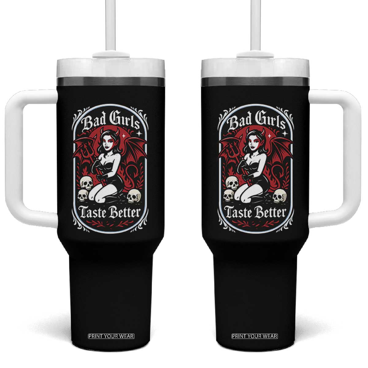 Bad Girls Taste Better Tumbler With Handle Adult Humor Devil Girl Gift TS12 One Size: 40 oz Black Print Your Wear