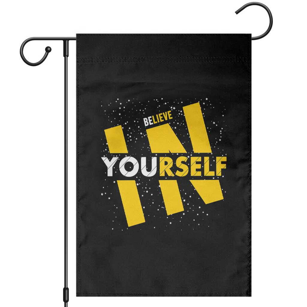 Inspirational Quote Garden Flag Believe In Yourself Motivation TS12 Black Print Your Wear