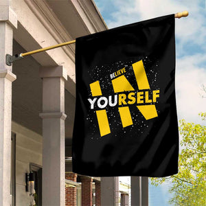 Inspirational Quote Garden Flag Believe In Yourself Motivation TS12 Print Your Wear