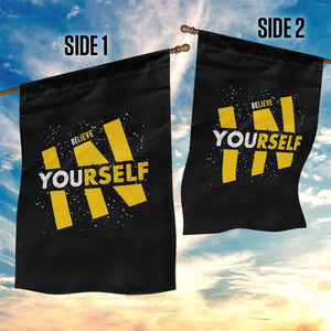 Inspirational Quote Garden Flag Believe In Yourself Motivation TS12 Print Your Wear