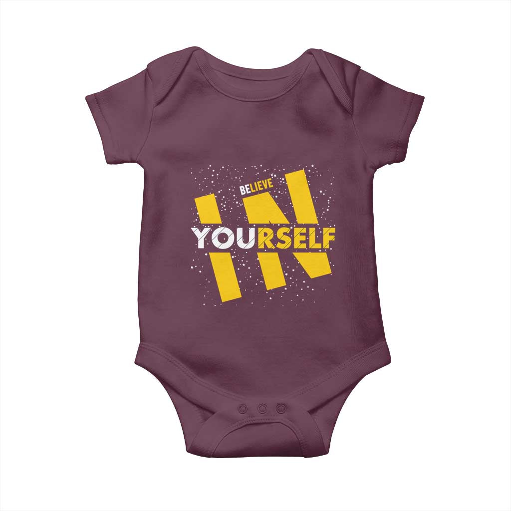 Inspirational Quote Baby Onesie Believe In Yourself Motivation TS12 Maroon Print Your Wear