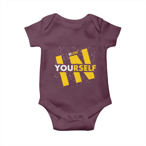 Inspirational Quote Baby Onesie Believe In Yourself Motivation TS12 Maroon Print Your Wear