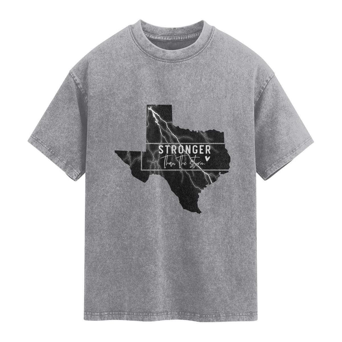 Strong Texas Washed Cotton T-Shirt Stronger Than The Storm Quote