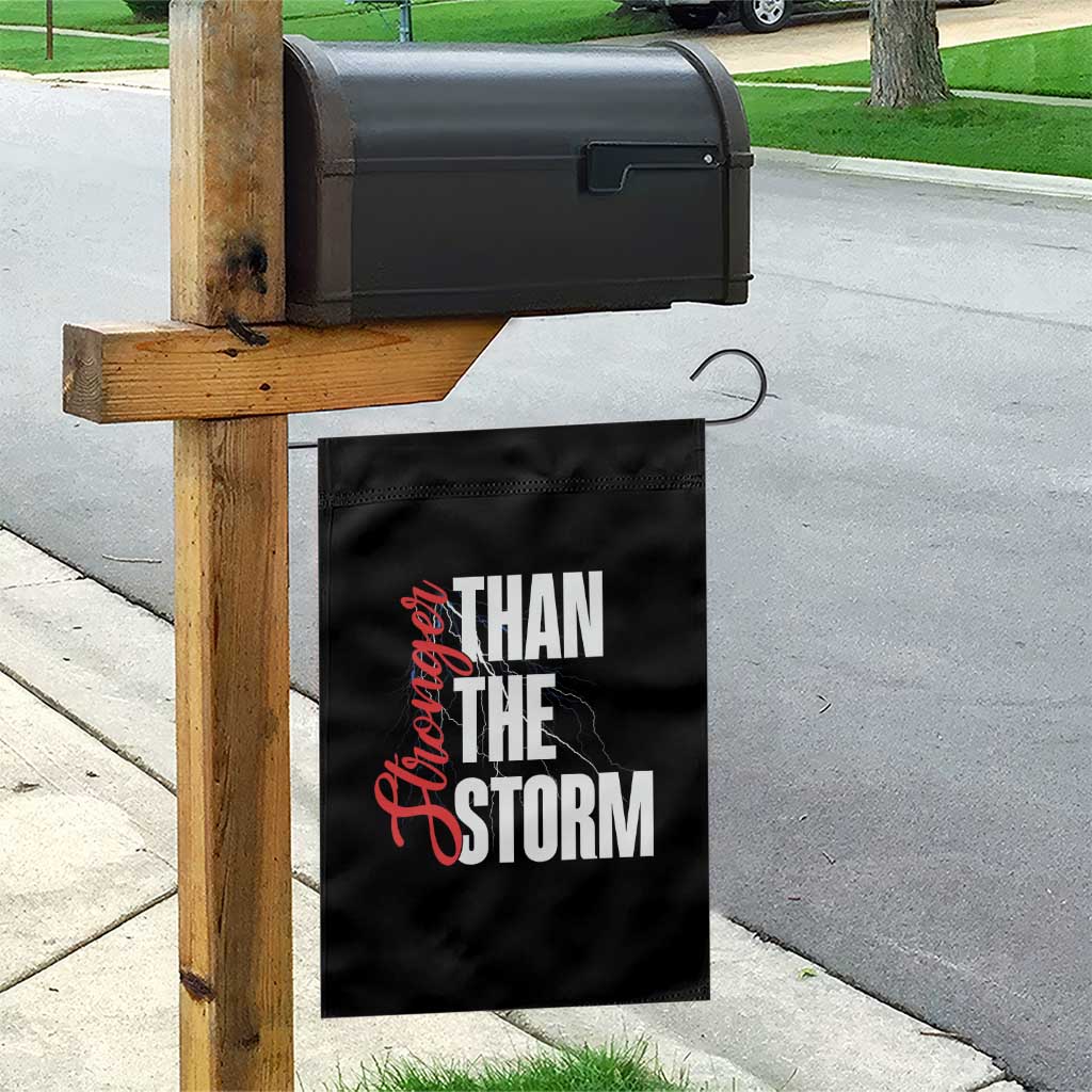 Stronger Than The Storm Garden Flag Positive Mindset Motivation TS12 Print Your Wear