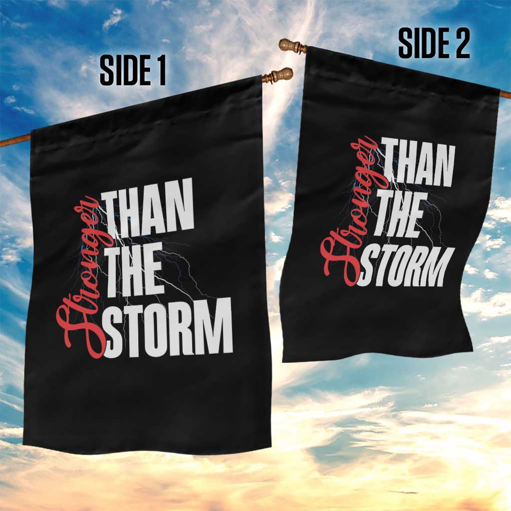 Stronger Than The Storm Garden Flag Positive Mindset Motivation TS12 Print Your Wear
