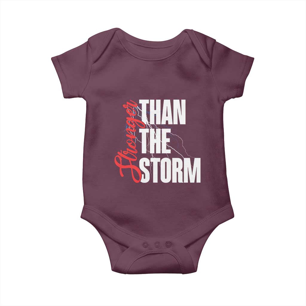 Stronger Than The Storm Baby Onesie Positive Mindset Motivation TS12 Maroon Print Your Wear