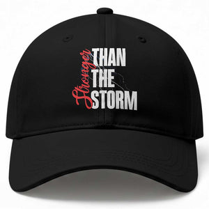 Stronger Than The Storm Baseball Cap Positive Mindset Motivation TS12 Print Your Wear